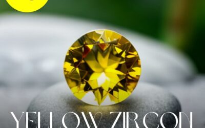 Yellow Zircon: A Gemstone Symbolizing Prosperity